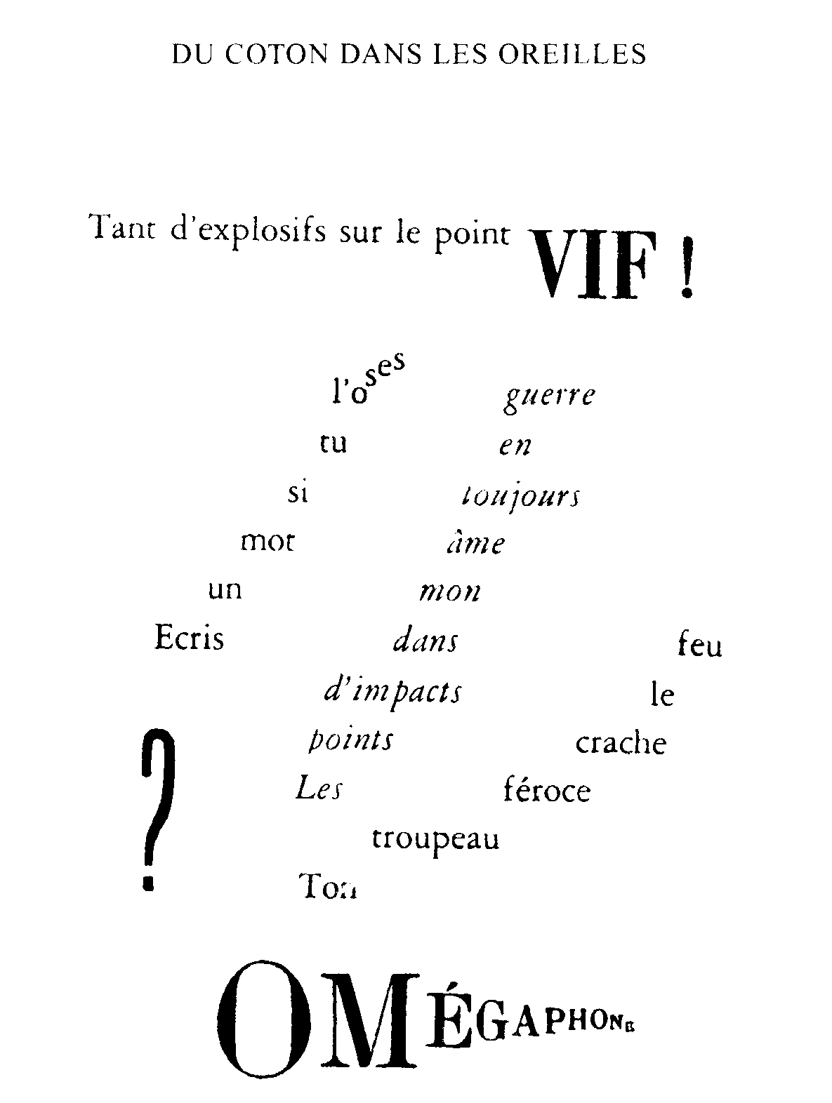 Du coton dans les oreilles (partie 1).